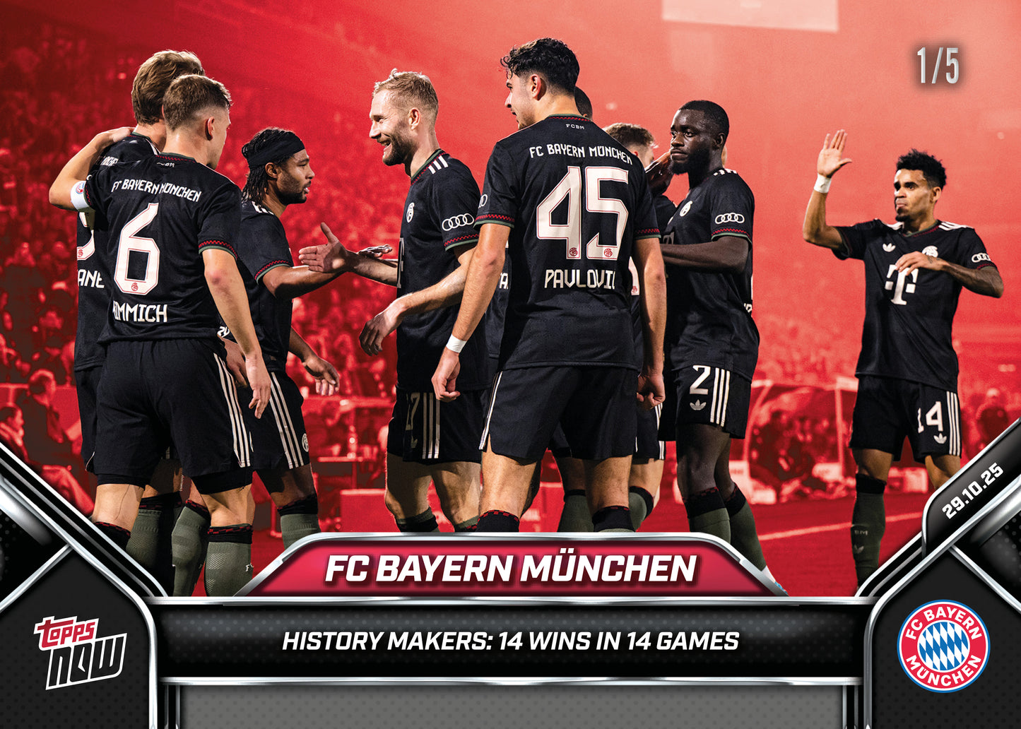 FC Bayern München  - 2024-25 FC Bayern München Topps NOW® - Card 1