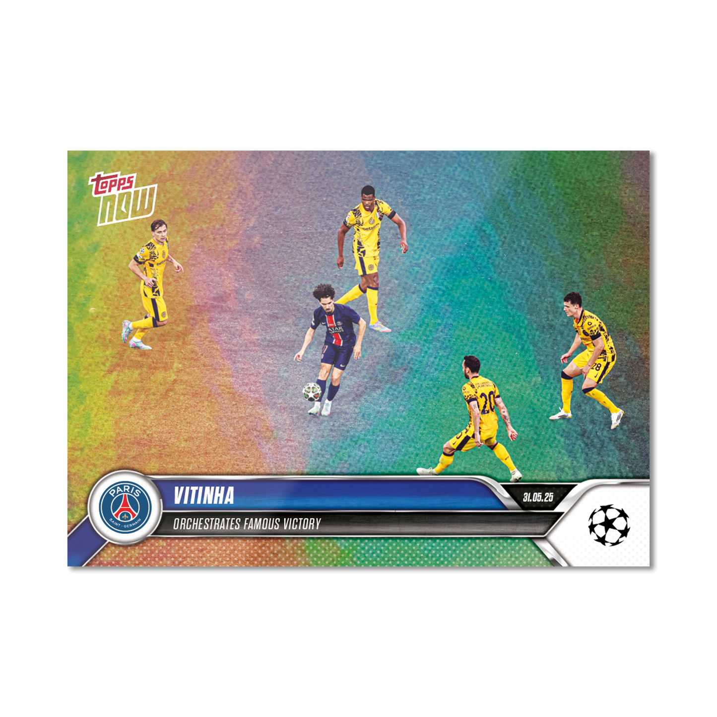 Vitinha - 2024-25 UCL Topps NOW® - Card 165 - LOOK FOR AUTO-RELIC - PR: 1025