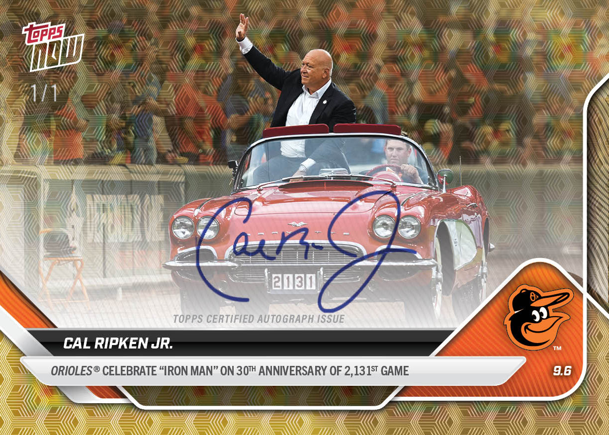 Cal Ripken Jr. - 2025 MLB Topps NOW® - Card 664 - LOOK FOR AUTOS - PR: 3926