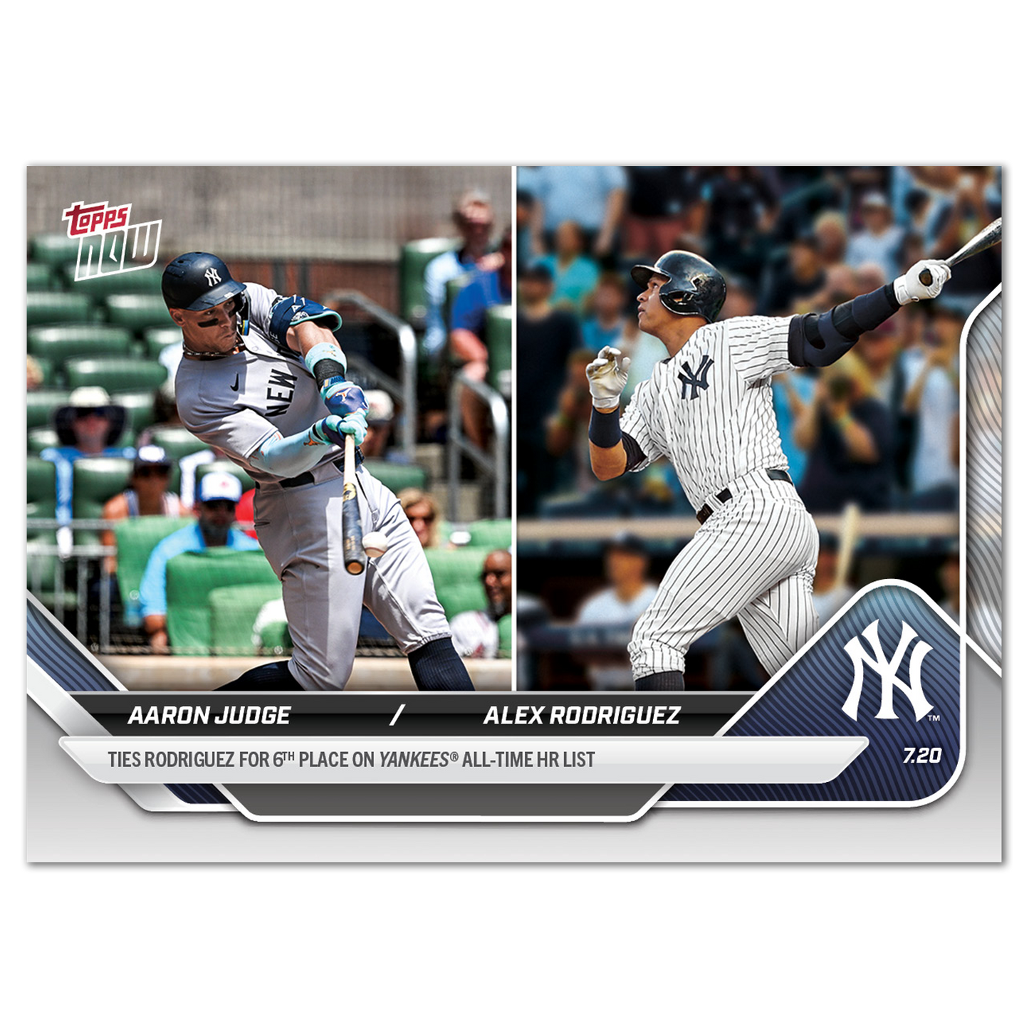 Aaron Judge / Alex Rodriguez - 2025 MLB Topps NOW® - Card 443 - PR: 1890