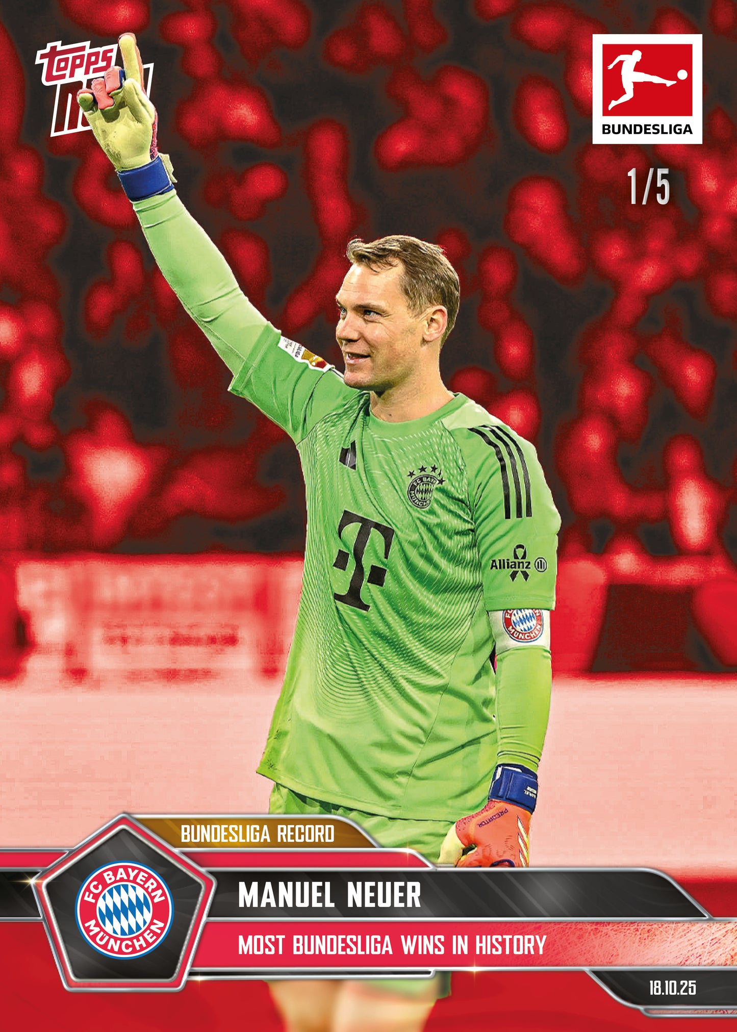 Manuel Neuer - 2025-26 Bundesliga Topps NOW® - Card 44 - PR: 606