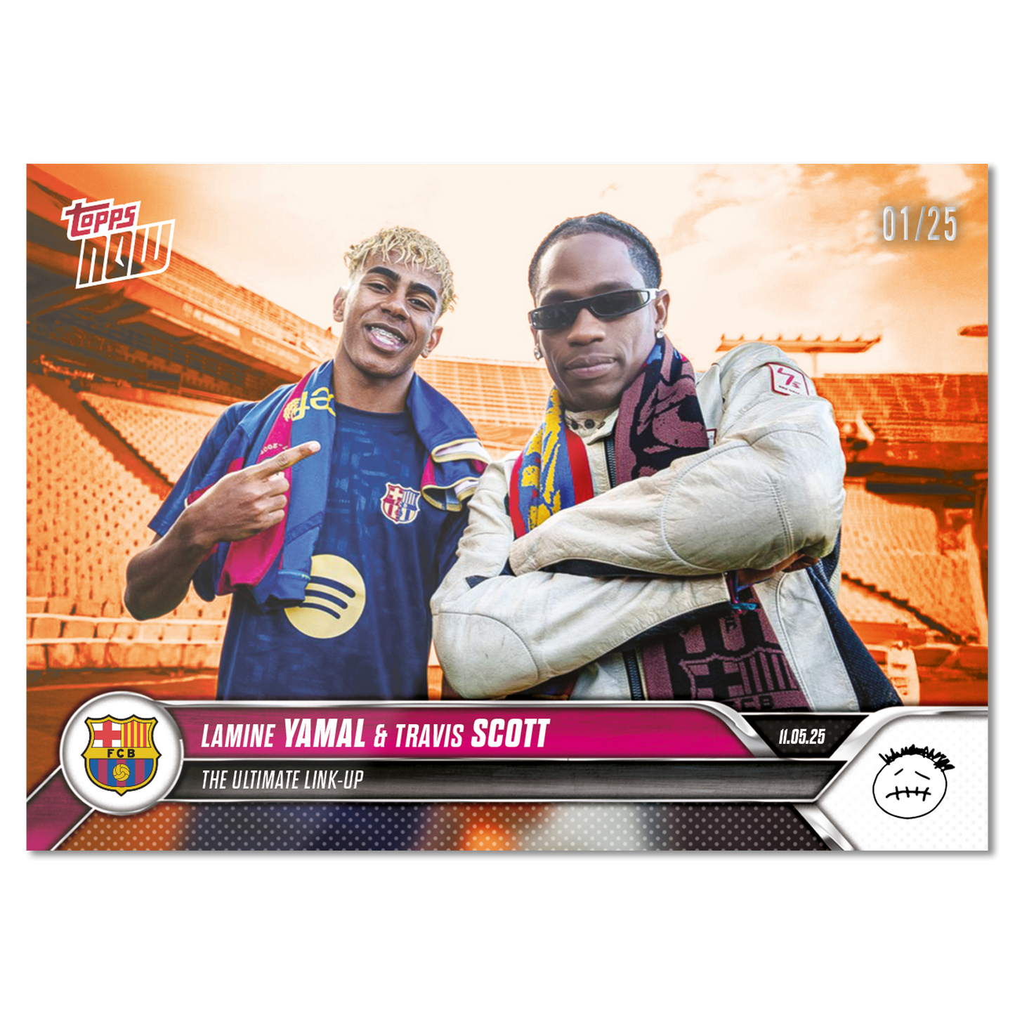 Travis Scott & Lamine Yamal - 2025 FC Barcelona Topps NOW® - Card 1 - LOOK FOR DUAL AUTO - PR: 22,483