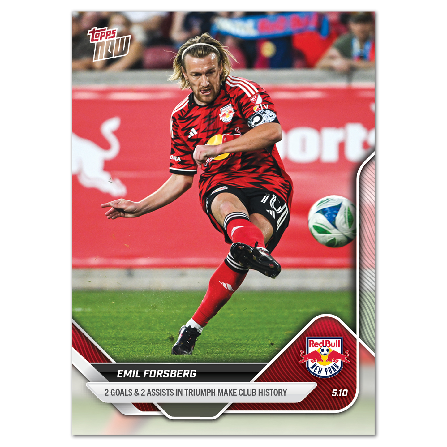 Emil Forsberg - 2025 MLS Topps NOW® - Card 37 - PR: 190