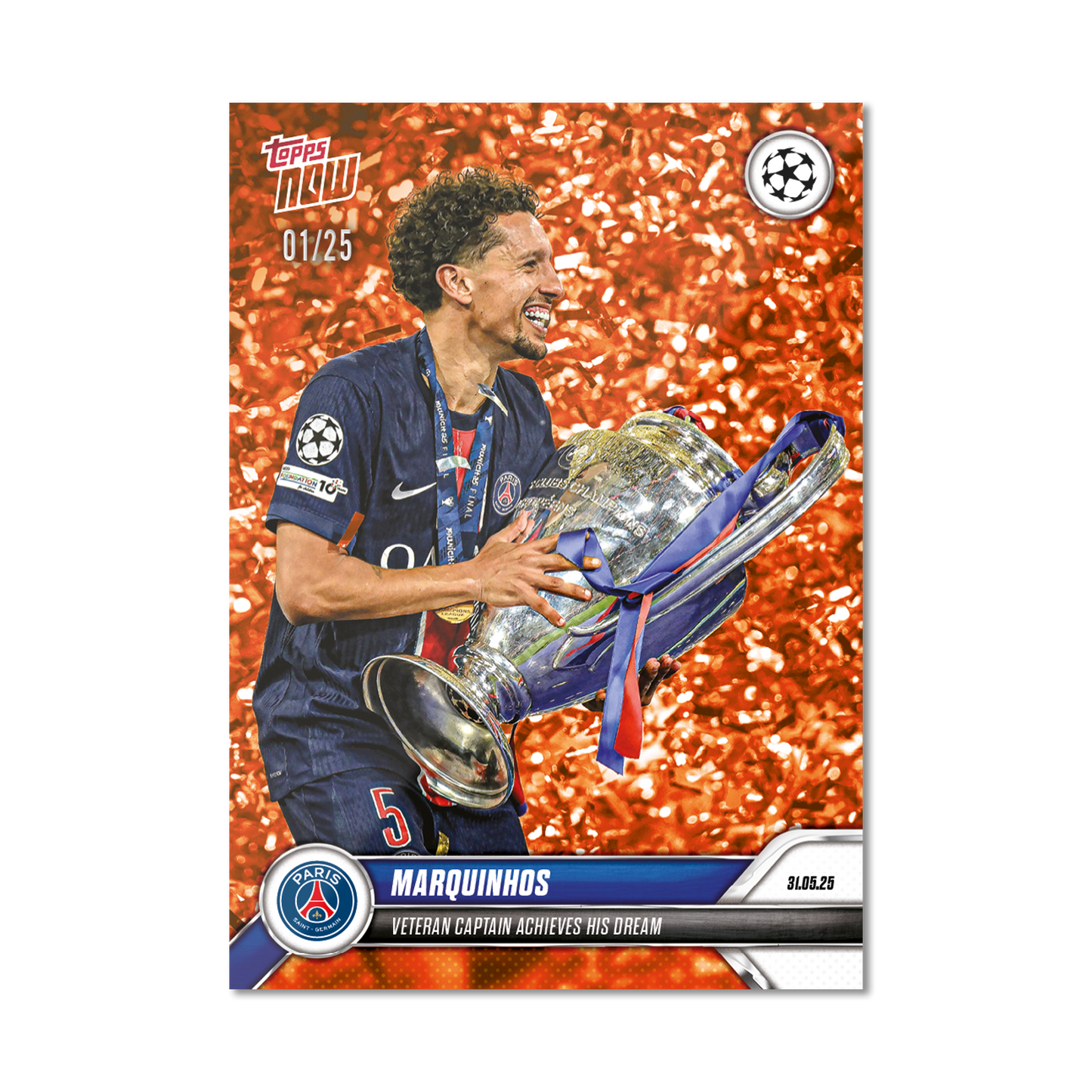 Marquinhos - 2024-25 UCL Topps NOW® - Card 160 - LOOK FOR AUTO - PR: 1299