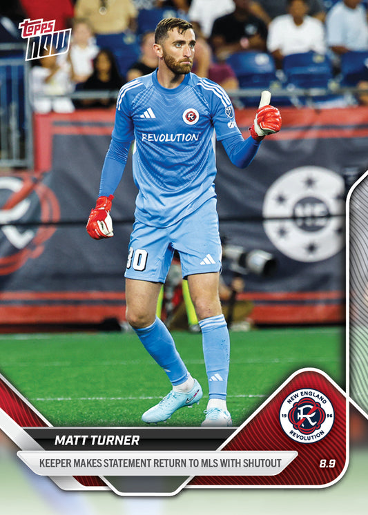 Matt Turner - 2025 MLS Topps NOW® - Card 75 - PR: 265