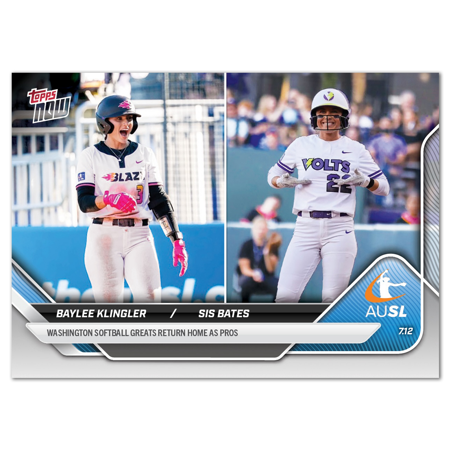 Baylee Klingler / Sis Bates - 2025 AUSL Topps NOW® - Card 18 - LOOK FOR DUAL AUTO - PR: 829