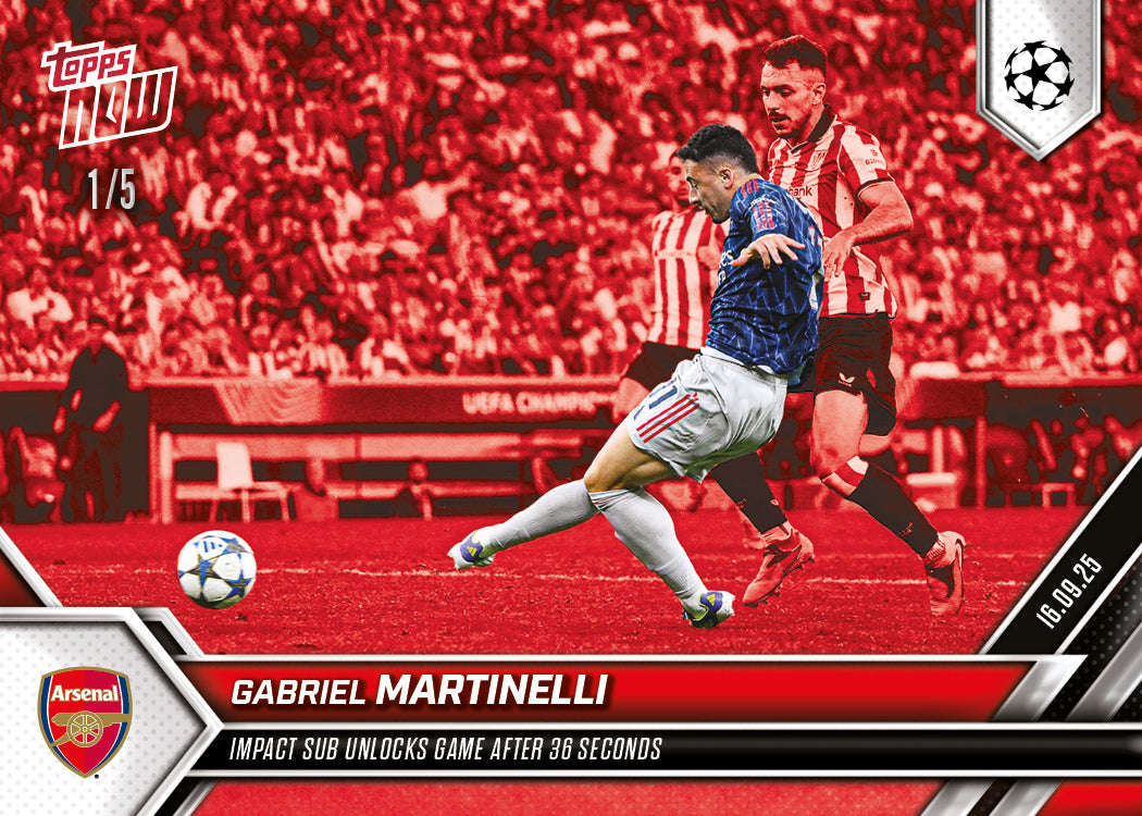 Gabriel Martinelli - 2025-26 UCL Topps NOW® Card 9 - PR: 387