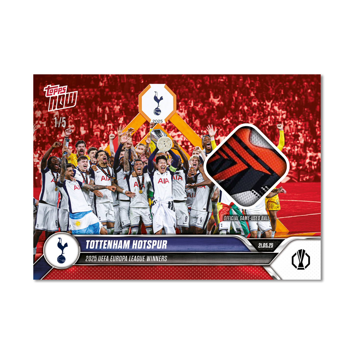 Tottenham Hotspur - 2024-25 UEL Topps NOW® Card 34 - LOOK FOR RELIC - PR: 6343