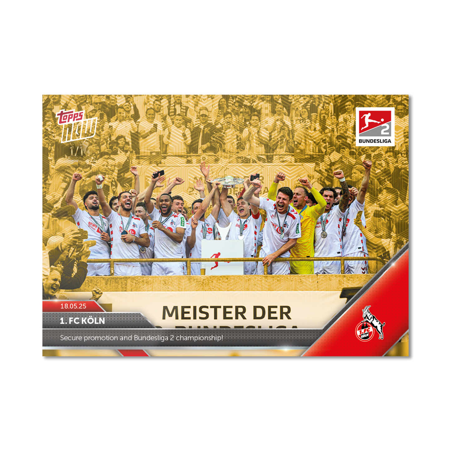 1. FC Köln - 2024-25 Bundesliga Topps NOW® - Card 194 - PR: 358