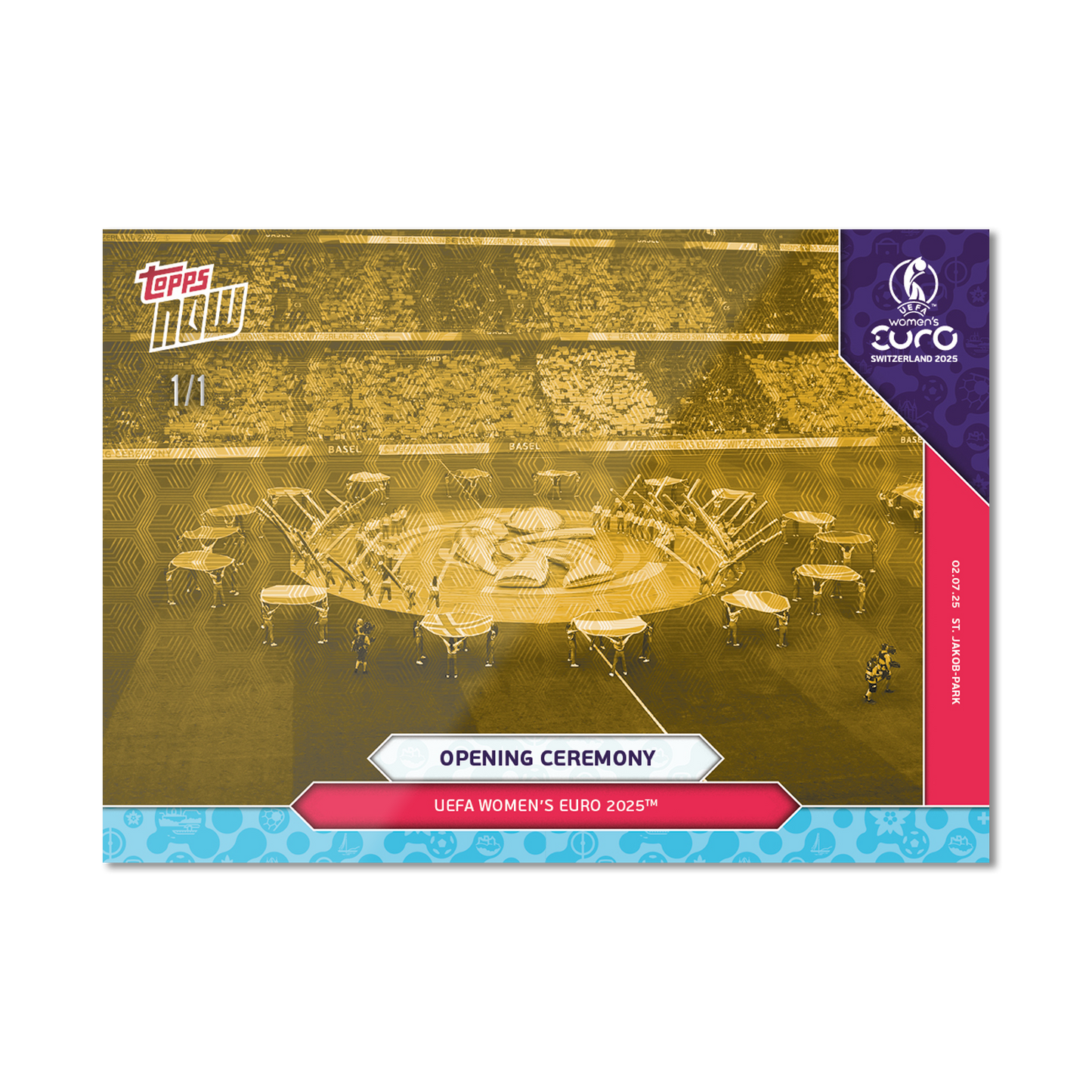 Opening Ceremony - UEFA Women’s EURO 2025™ Topps NOW® - Card 1 - PR: 85