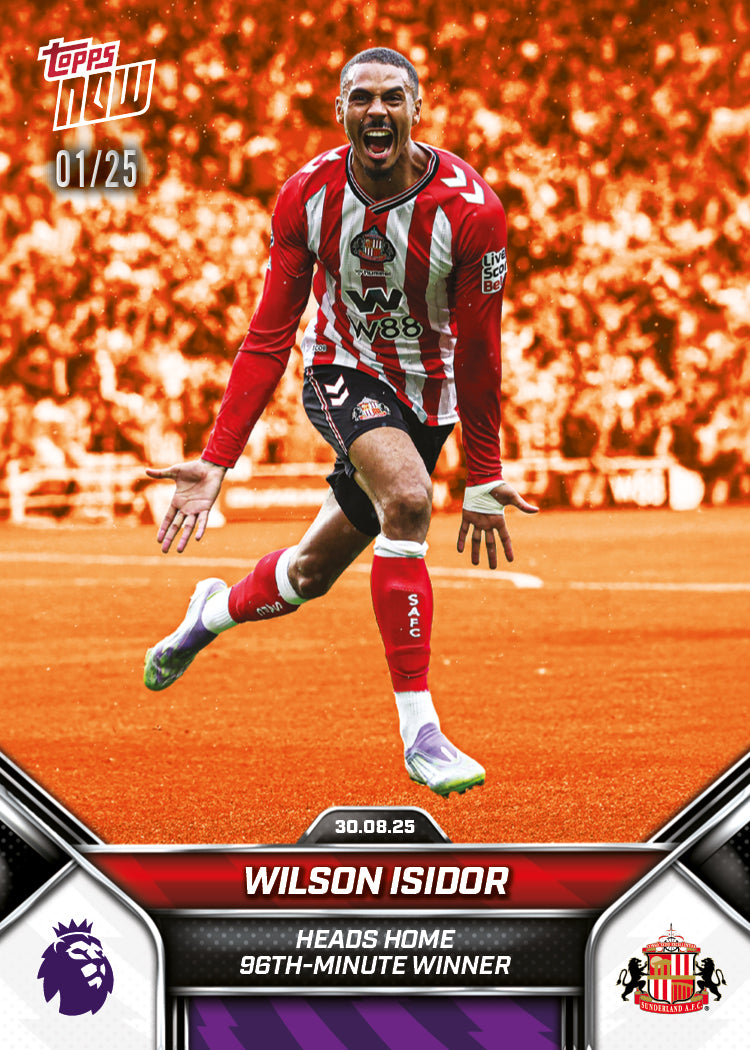 Wilson Isidor - 2025-26 Premier League Topps NOW® - Card 13 - PR: 989