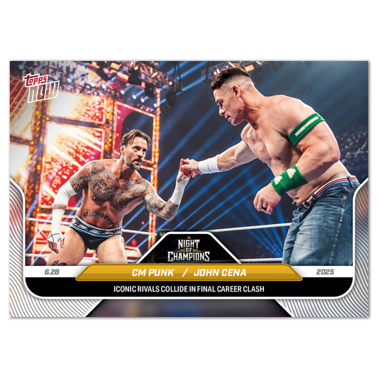 CM Punk / John Cena - 2025 WWE Topps NOW® - Card 78 - LOOK FOR DUAL AUTO - PR: 4388