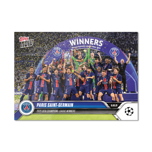 Paris Saint-Germain - 2024-25 UCL Topps NOW® - Card 159 - LOOK FOR RELICS - PR: 2963