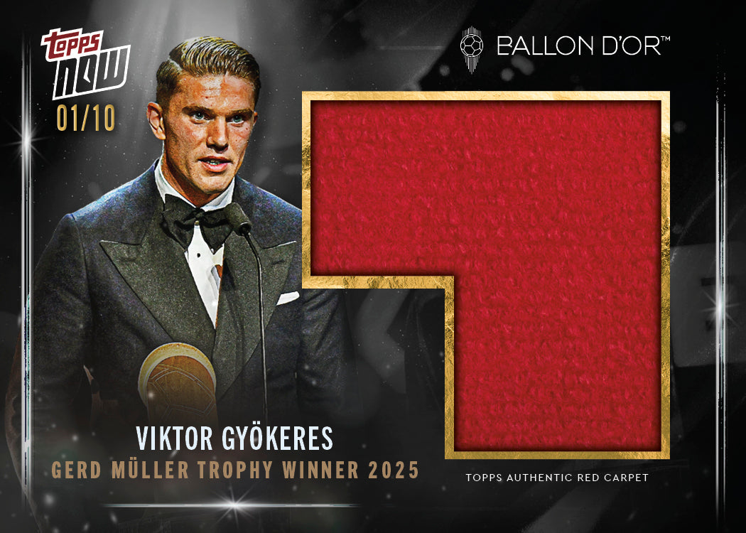Viktor Gyökeres - 2025 Ballon d'Or Topps NOW® - Card 3 - LOOK FOR AUTO & RELICS - PR: 954