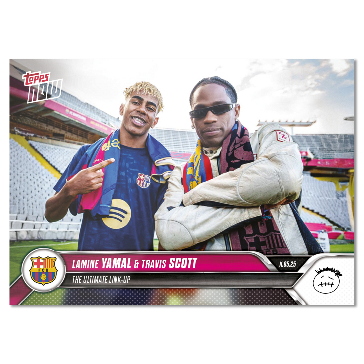 Travis Scott & Lamine Yamal - 2025 FC Barcelona Topps NOW® - Card 1 - LOOK FOR DUAL AUTO - PR: 22,483