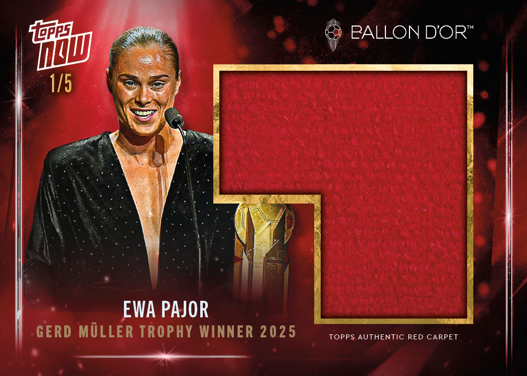 Ewa Pajor - 2025 Ballon d'Or Topps NOW® - Card 4 - LOOK FOR AUTO & RELICS - PR: 538