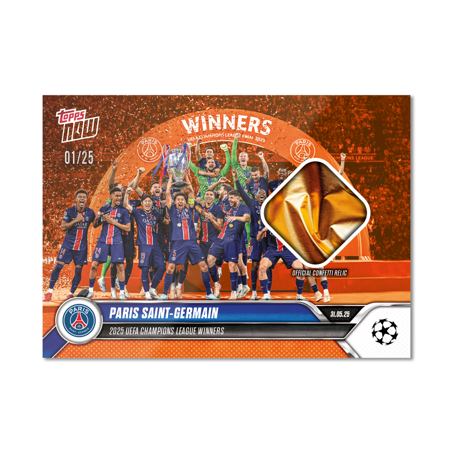 Paris Saint-Germain - 2024-25 UCL Topps NOW® - Card 159 - LOOK FOR RELICS - PR: 2963