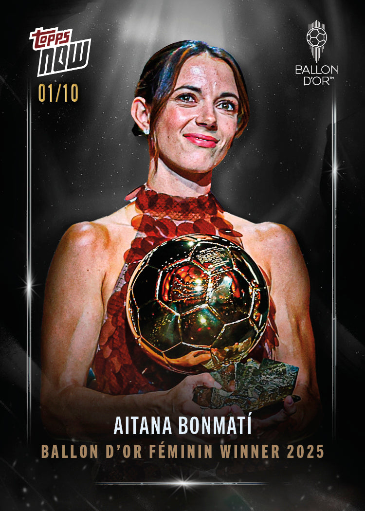 Aitana Bonmatí - 2025 Ballon d'Or Topps NOW® - Card 2 - LOOK FOR RELICS & AUTO - PR: 2839
