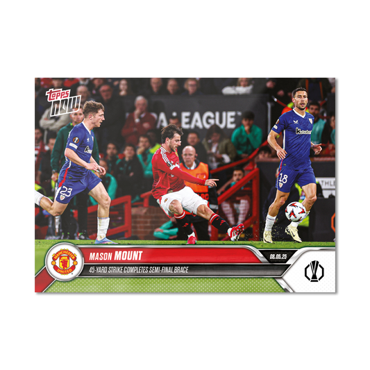 Mason Mount - 2024-25 UEL Topps NOW® Card 32