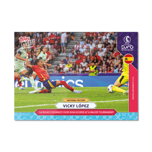 Vicky López - UEFA Women’s EURO 2025™ Topps NOW® - Card 4 - PR: 301