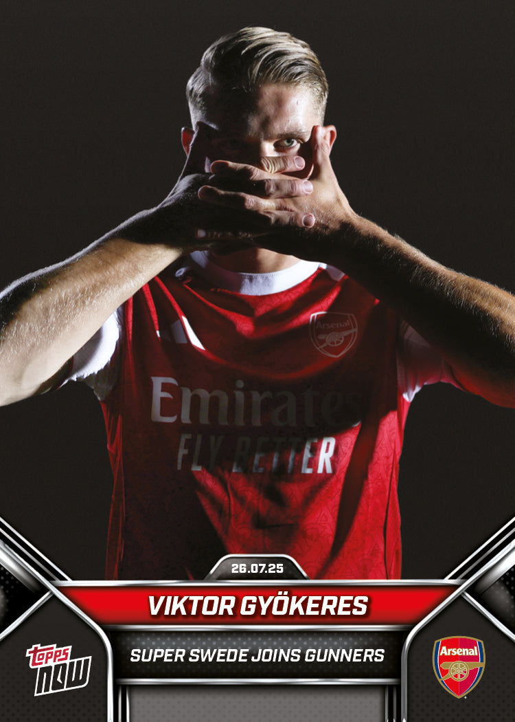 Viktor Gyökeres - 2025 Arsenal FC Topps NOW® - Card 2 - PR: 2605