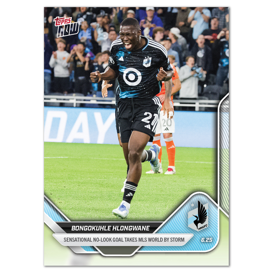 Bongokuhle Hlongwane - 2025 MLS Topps NOW® - Card 57 - PR: 154