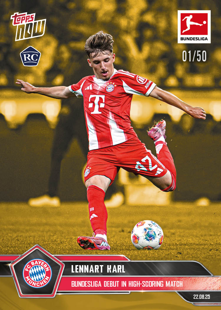 Lennart Karl - 2025-26 Bundesliga Topps NOW® - Card 6 - PR: 3009